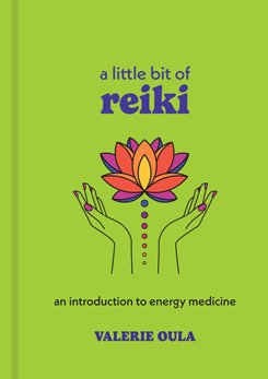 Little Bit of Reiki (Hardcover): An Introduction to Energy Medicine
