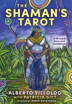 Shaman's Tarot Deck (March 2026) A 78-Card Deck and Guidebook