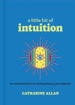 Little Bit of Intuition (Hardcover): An Introduction to Extrasensory Perception
