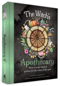 Witch's Apothecary - Seasons of the Witch (Hardcover): Learn How To Make Magical Potions Around The Wheel Of The Year
